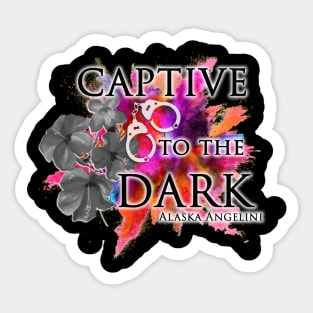 Captive to the Dark Sticker